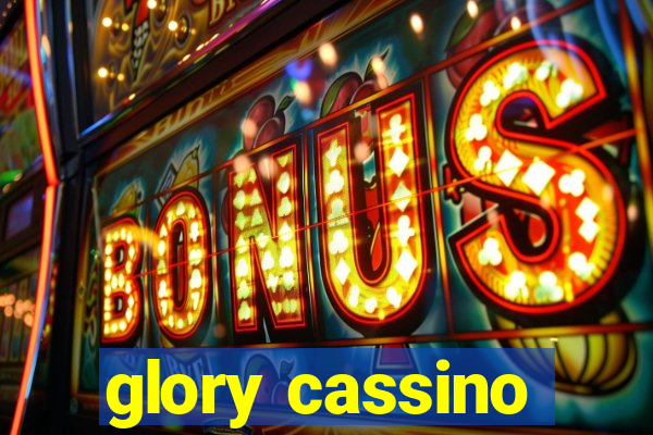 glory cassino